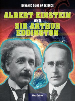 cover image of Albert Einstein and Sir Arthur Eddington